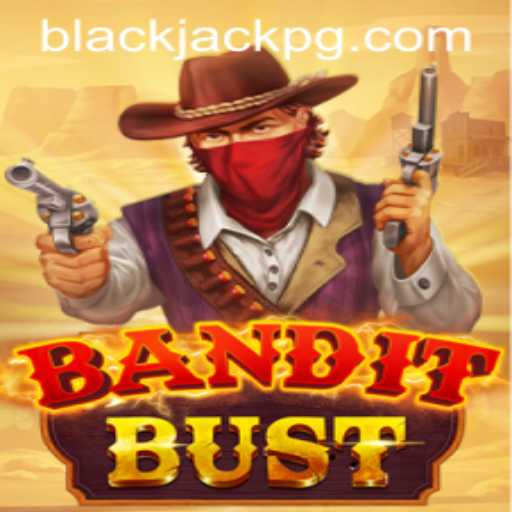 The Exciting World of BanditBust: A Unique Take on Blackjack