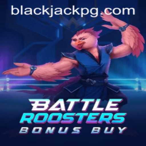 BattleRoostersBonusBuy: A Compelling Blend with BlackJack Elements
