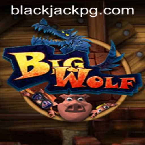 Explore BigWolf: The Exciting Game of BlackJack Reimagined