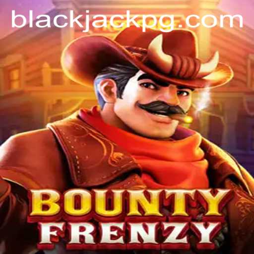 Mastering BountyFrenzy: A New Era in BlackJack Gaming