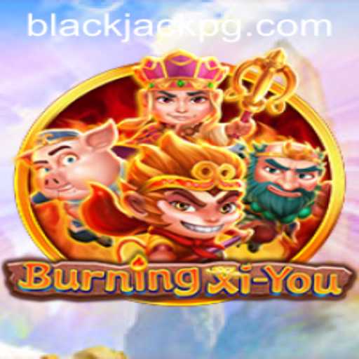 Exploring the Enigmatic Universe of BurningXiYou and the Excitement of BlackJack