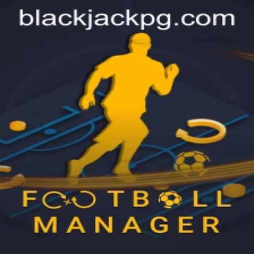 Football Manager vs BlackJack: Exploring the Game Dynamics
