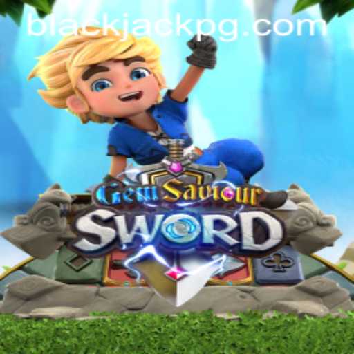 Exploring GemSaviourSword: A World of Adventure and Strategy Meeting BlackJack