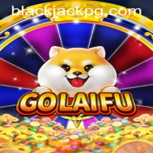 Discovering GoLaiFu: A New Spin on BlackJack