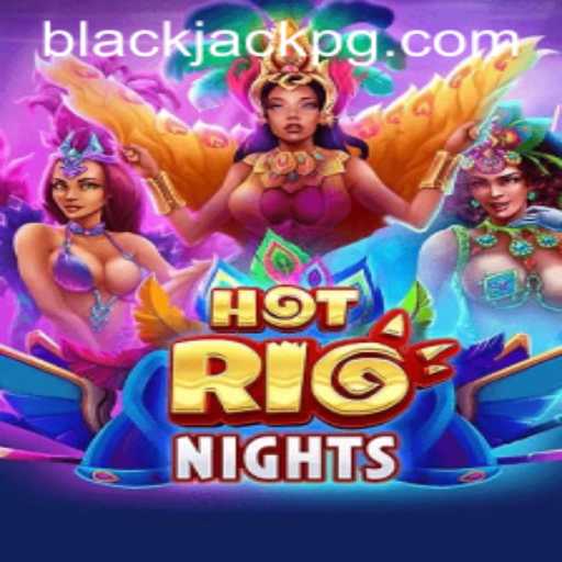 Exploring the Thrills of HotRioNights: A Blackjack Experience