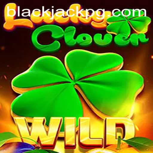 Diving into the World of LuckyClover: An Exciting Blend of BlackJack