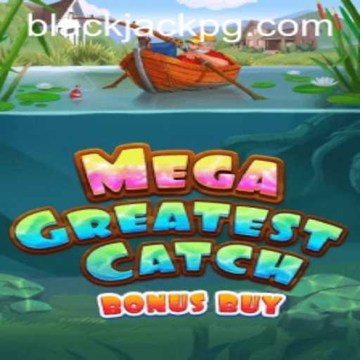 A Deep Dive into MegaGreatestCatchBonusBuy and the Strategic World of BlackJack