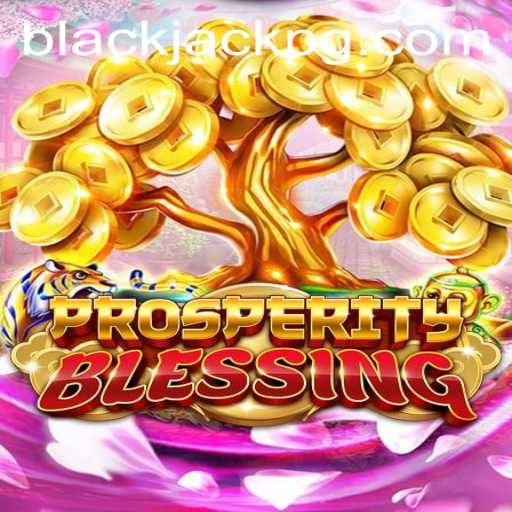 ProsperityBlessing: Revolutionizing the World of BlackJack