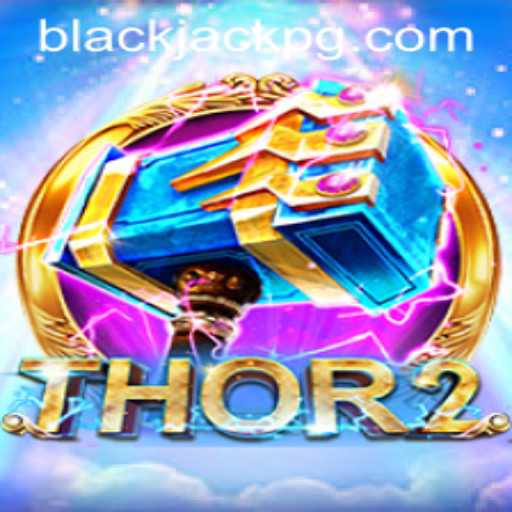 Exploring the Thrilling Universe of Thor2 BlackJack